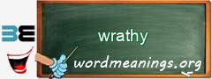 WordMeaning blackboard for wrathy